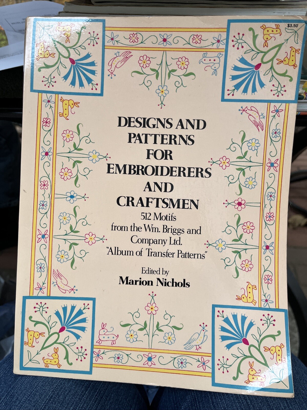 Designs & Patterns for Embroiderers and Craftsmen, 512 Motifs, Wm. Briggs, 1974