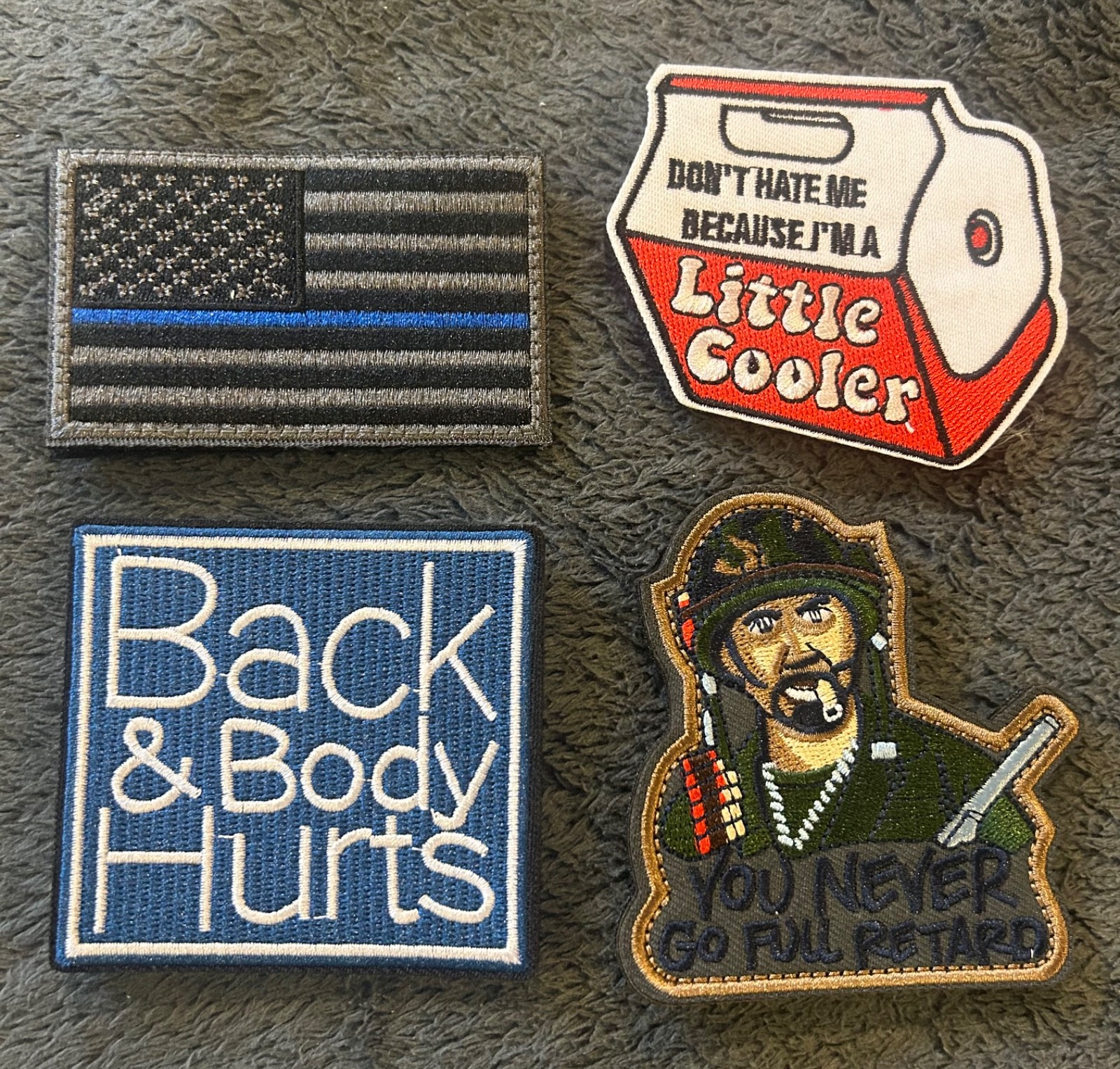 3 X3 BACK & BODY HURTS, LITTLE COOLER, POLICE, TROPIC THUNDER HOOK & LOOP PATCH