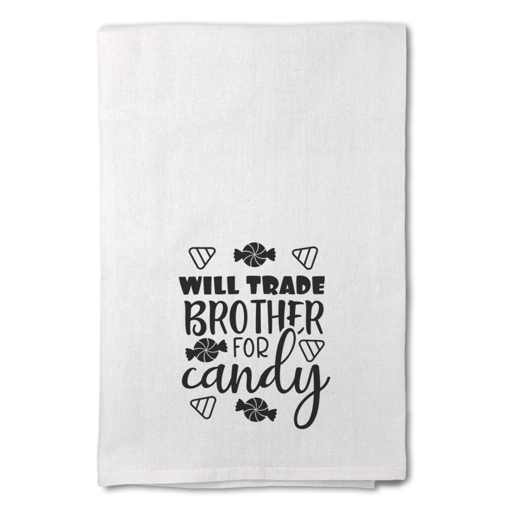 Decor Flour Kitchen Towels Will Trade Brother for Candy Halloween White