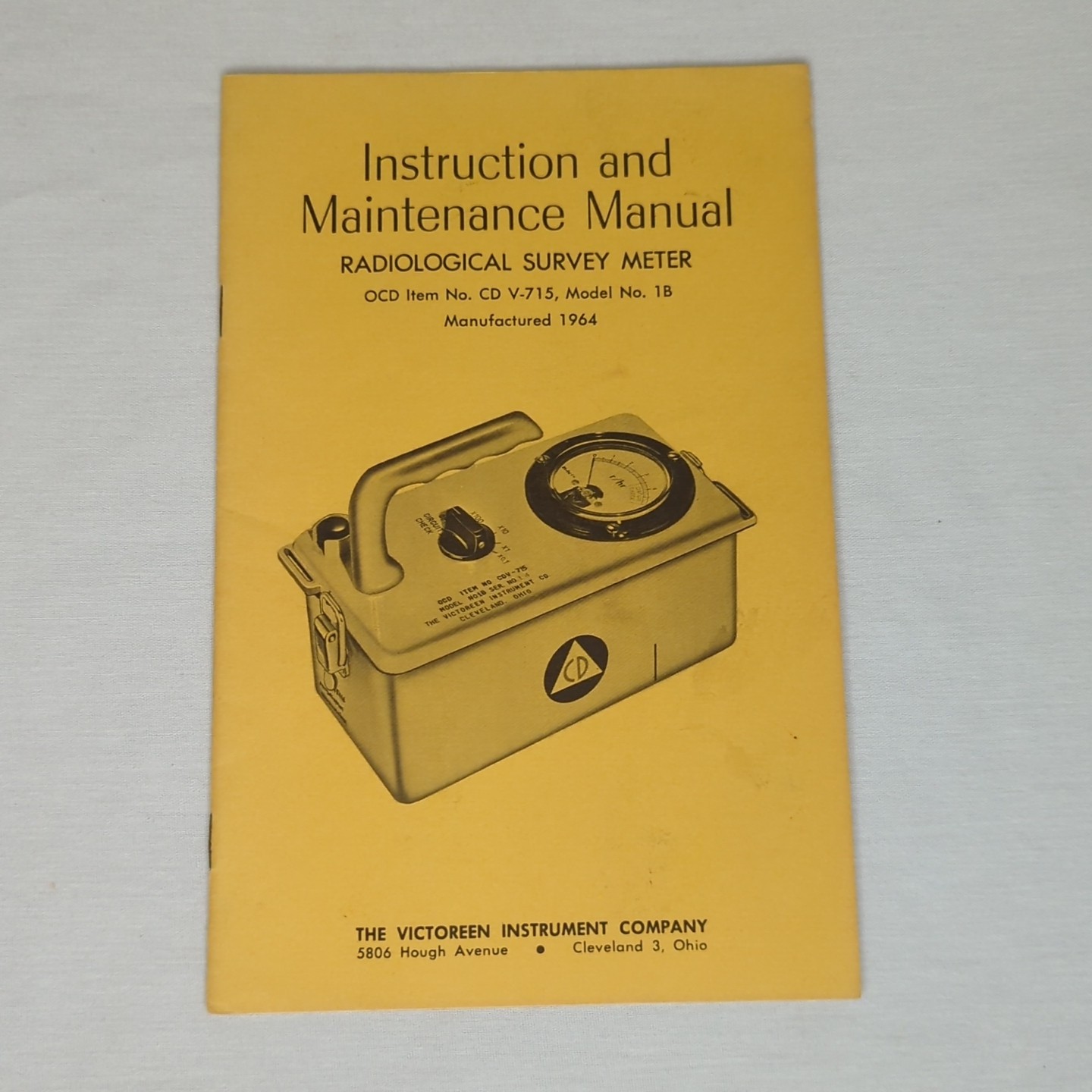 CD V-715 Model Number 1B Radiological Survey Meter Manual 1964