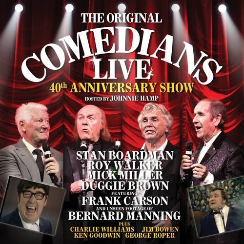 Original Comedians 40th Anniversary Bernard Manning Stan Boarman Mick Miller 2cd