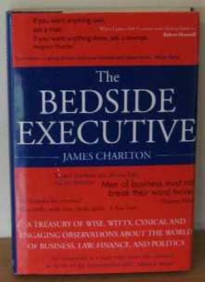 The Bedside Executive By James Charlton