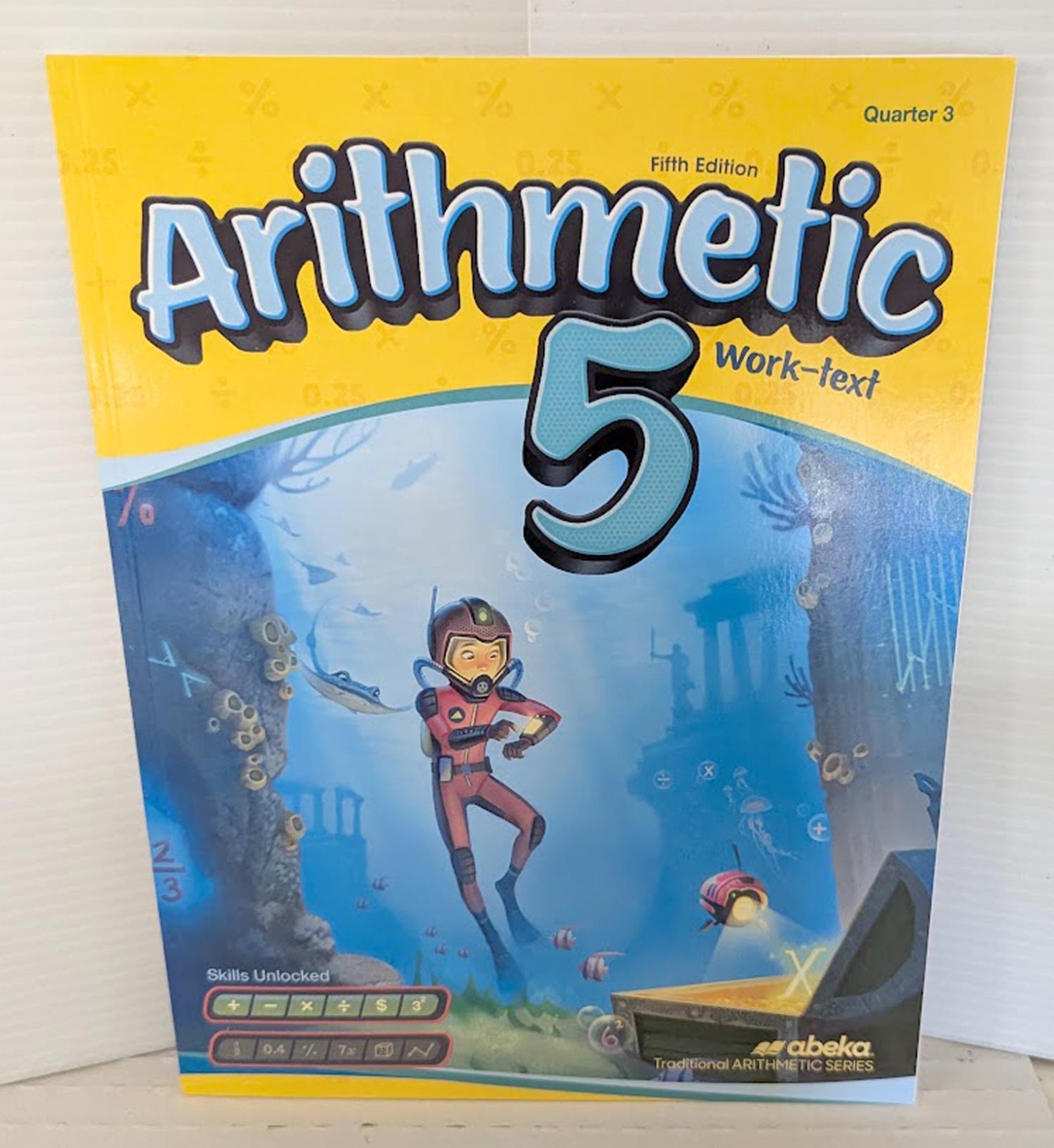 Abeka Arithmetic 5 Quarter 3 5th Ed 2024 Work Text Brand New FREE SHIPPING !!!