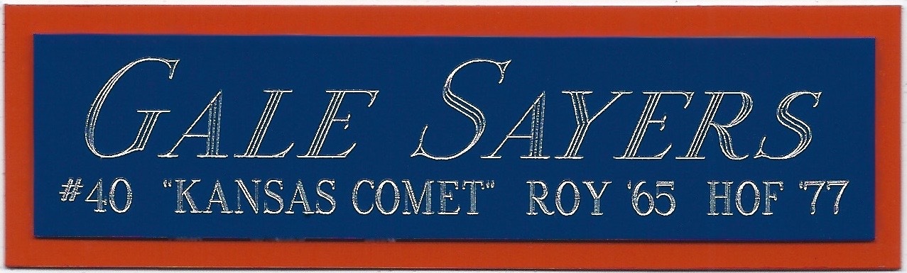 GALE SAYERS BEARS NAMEPLATE FOR AUTOGRAPHED Signed HELMET-FOOTBALL-JERSEY-PHOTO