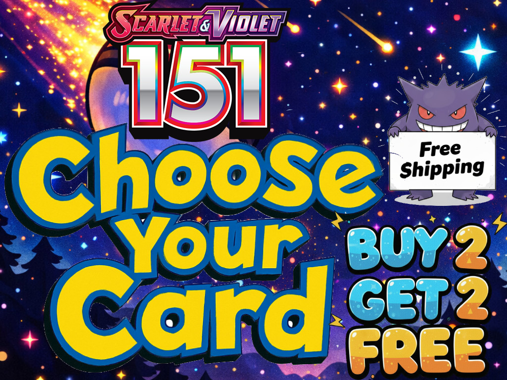 Scarlet & Violet 151 CHOOSE YOUR CARD Holo & Reverse Holo Buy 2 Get 2 FREE