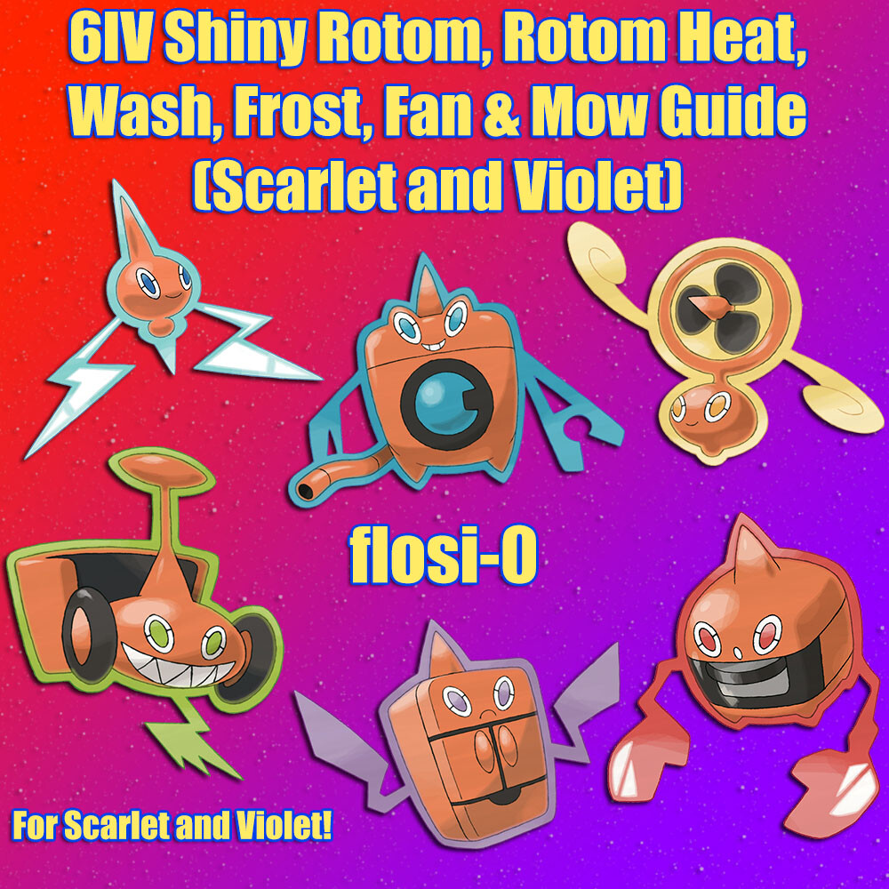 6IV Shiny Rotom Wash Heat Mow Fan Frost Pokemon Scarlet and Violet