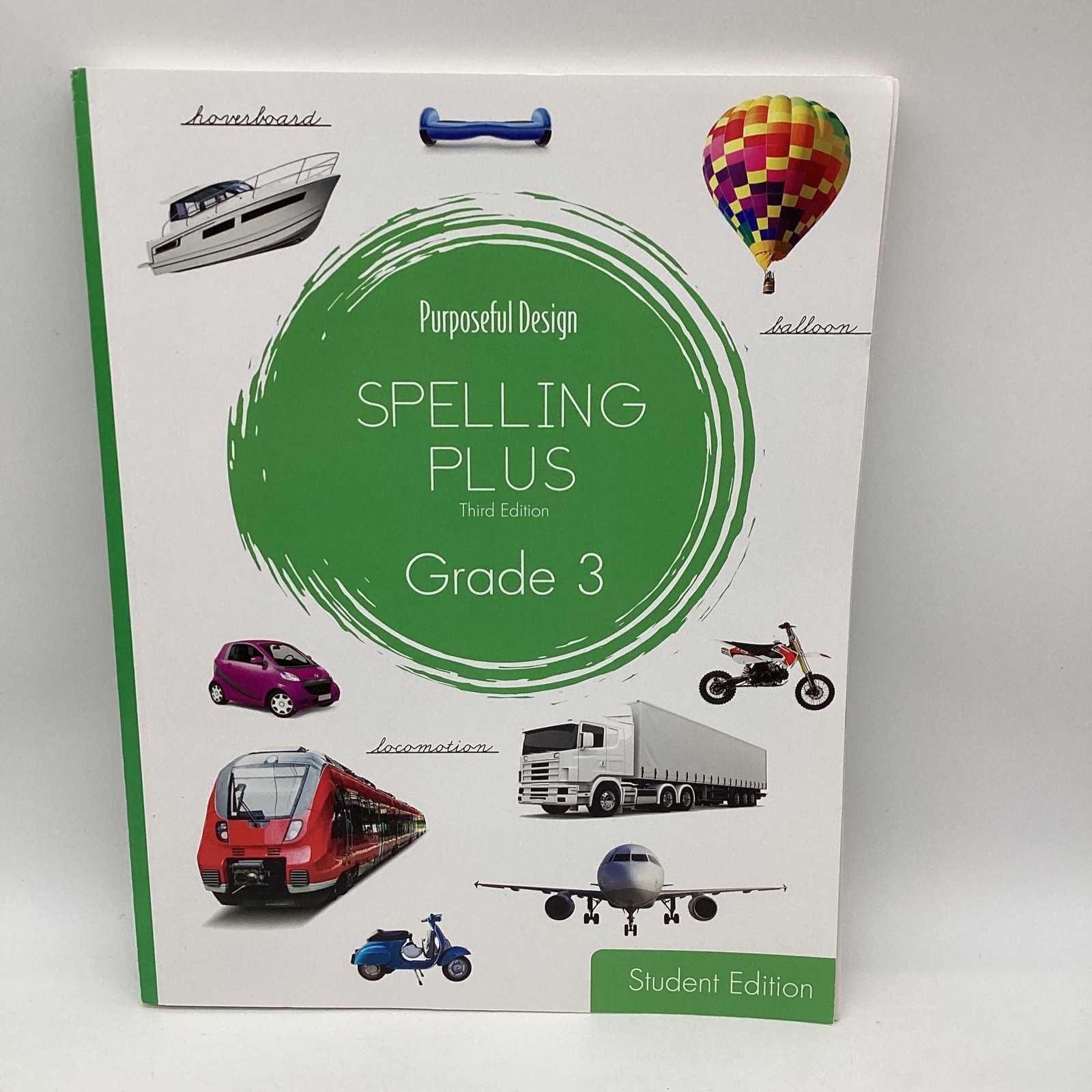 Purposeful Design Spelling Plus Grade 3 Student (3rd Edition) 3rd Grade NEW