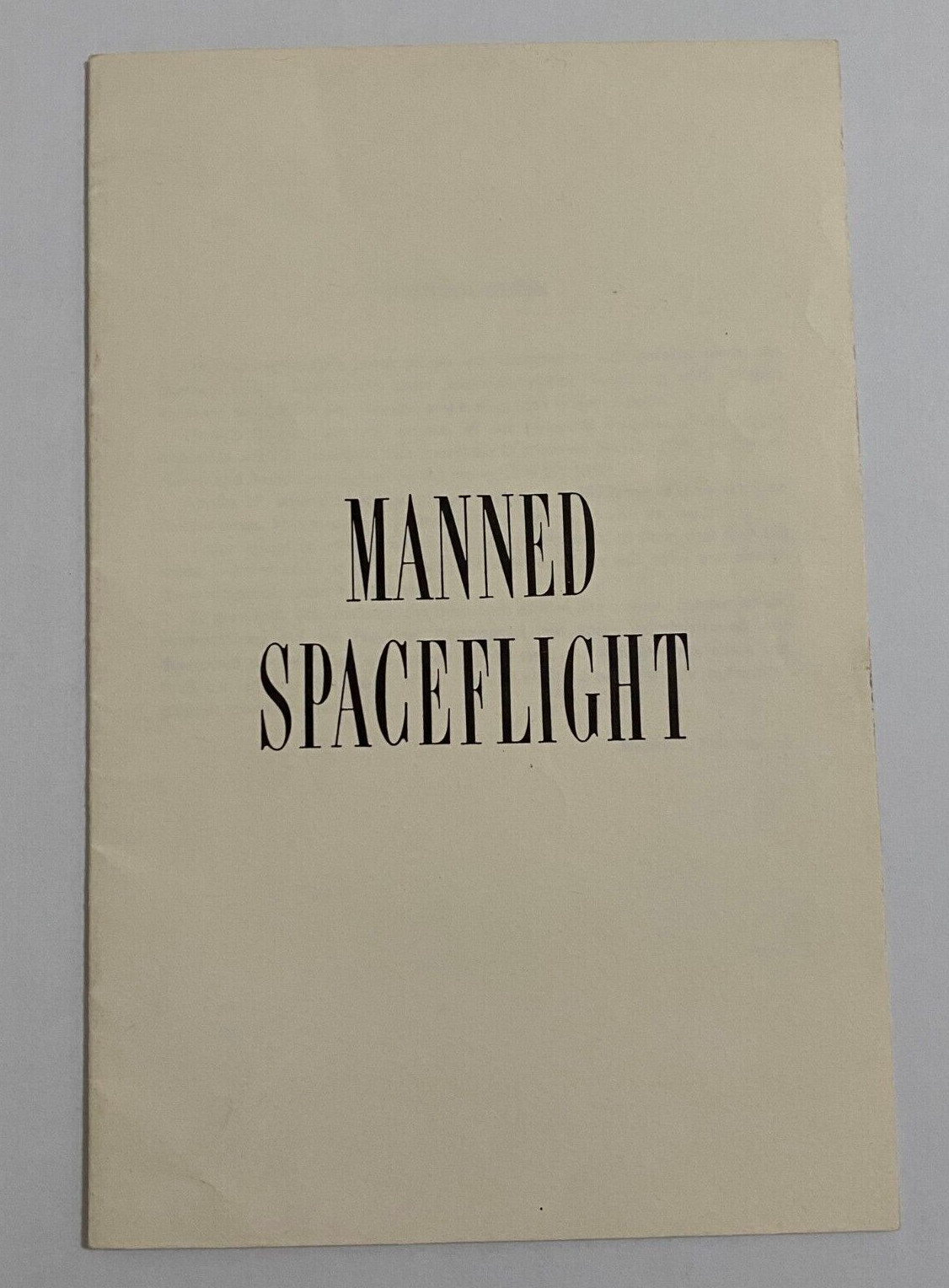 Manned Spaceflight Booklet, MARAE, Inc. 1972 Mercury Through Apollo