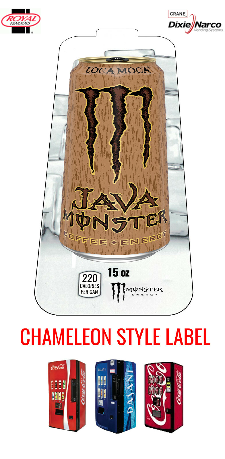 (1) Royal Vendors Chameleon "Monster Moca Loca" 15 oz Vend Label (Flavor Strip)