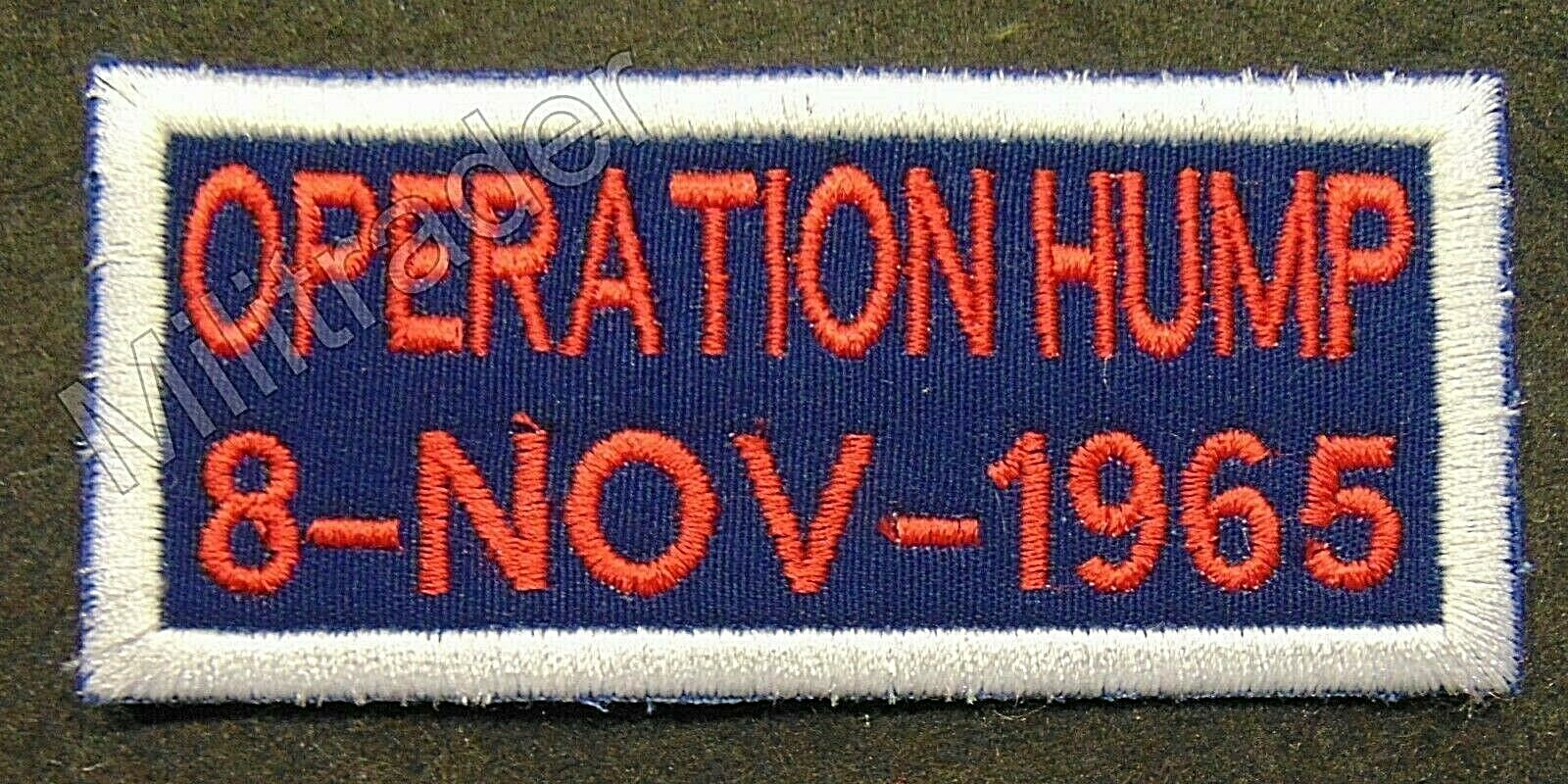 United States US Operation Hump November 8th 1965 Patch