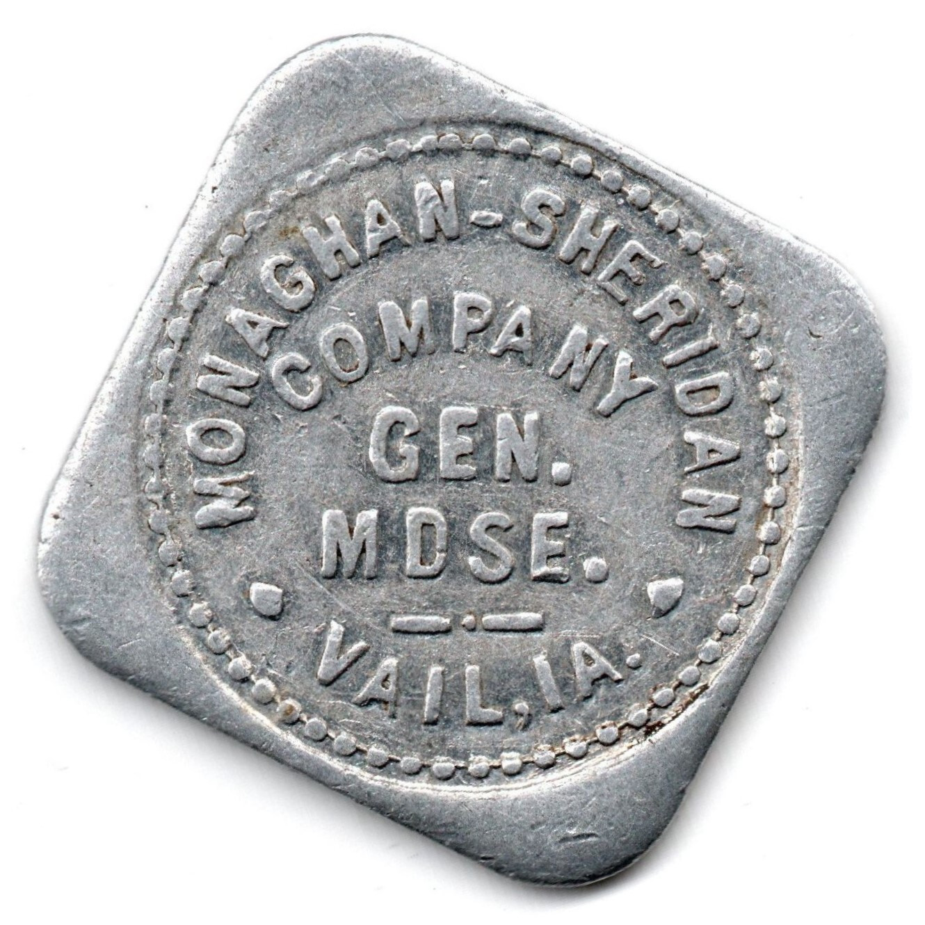 MONAGHAN-SHERIDAN COMPANY • GOOD FOR 25¢ IN MERCHANDISE • VAIL, IA. • TC-286386