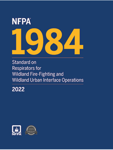 NFPA 1984 Standard on Respirators for Wildland Fire-Fighting 2022 PB