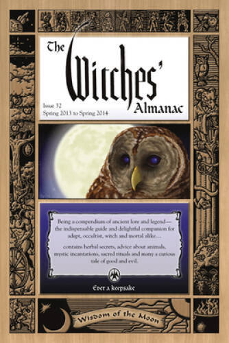 The Witches' Almanac: Issue 32 (Witches' Almanac: Complete Guide to  - VERY GOOD