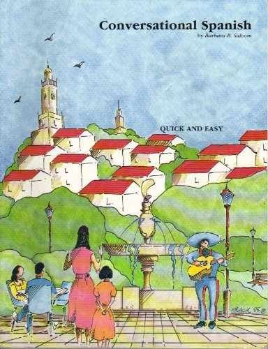 Conversational Spanish: Quick and - Paperback, by Saloom Barbara B. - Very Good