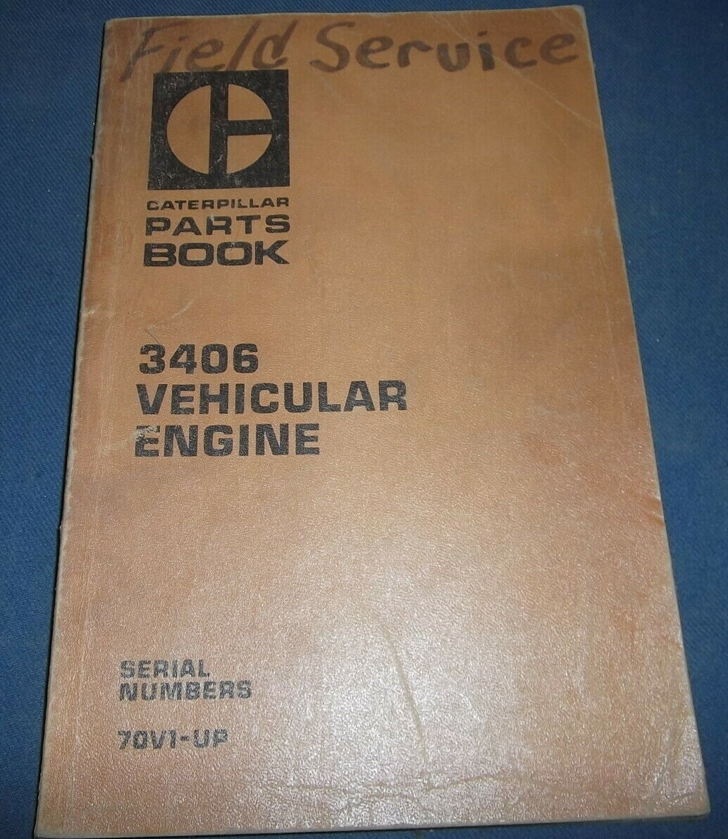 CAT CATERPILLAR 3406 VEHICULAR ENGINE PARTS MANUAL S/N 70V1-UP