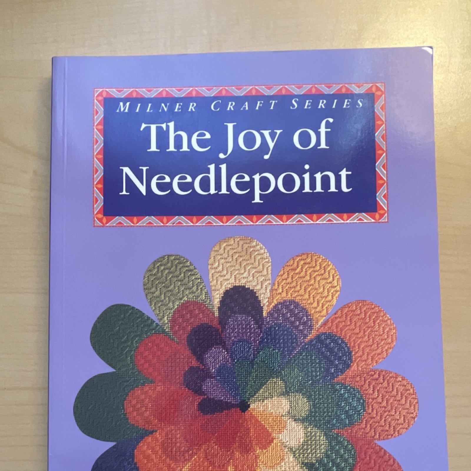 Sally Milner Publishing The Joy of Needlepoint Book MPN 1 86351 124 5