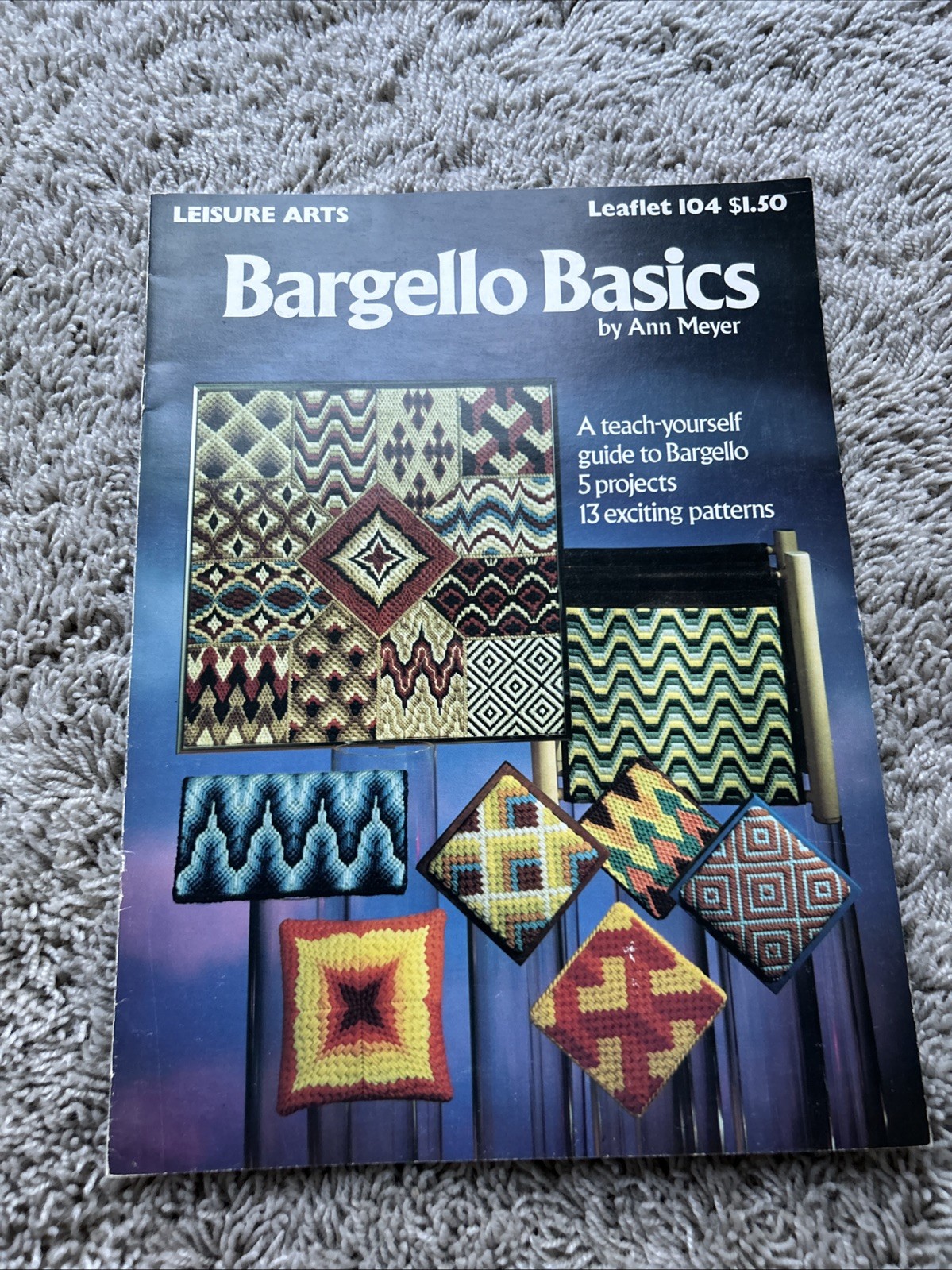 Bargello Basics Leisure Art 5 projects 13 patterns Florentine Work Ann Meyer D26