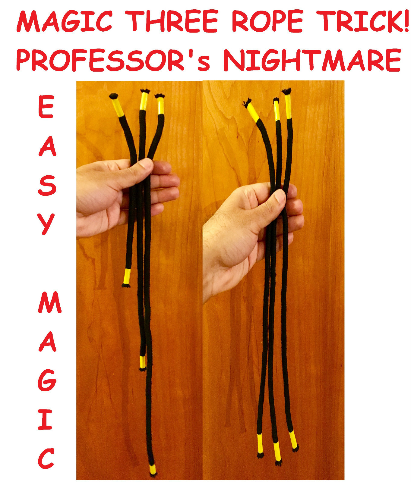 NEW ROPE MAGIC TRICK PROFESSORs NIGHTMARE - 3 ROPE TRICK - CLOSEUP MAGIC TRICK