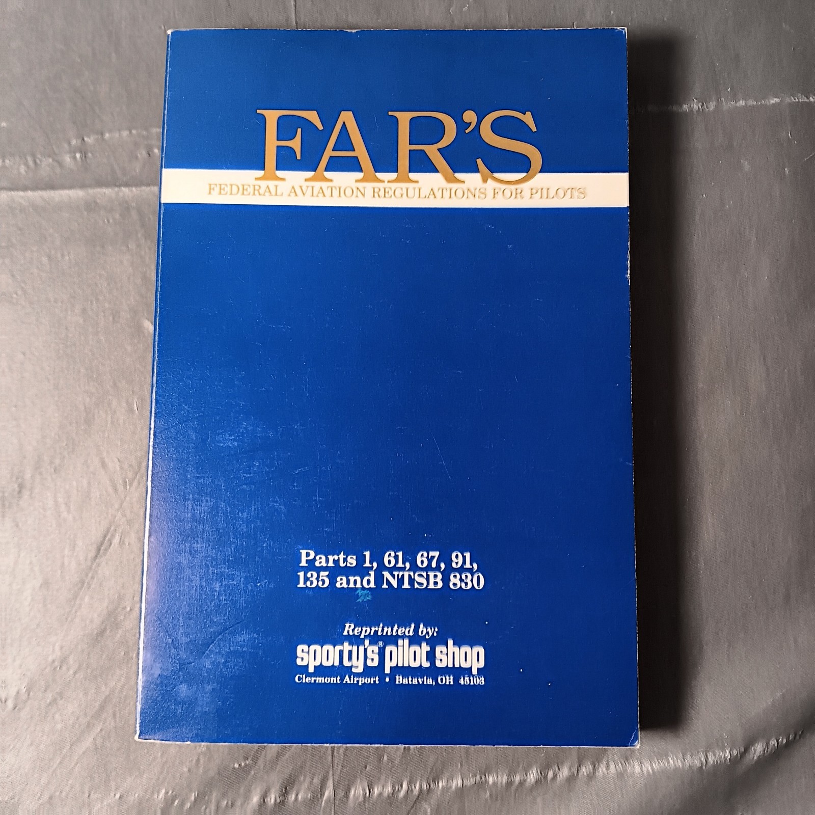 Federal Aviation Regulations FAR’S Sporty’s Pilot Shop Book Manual 1989