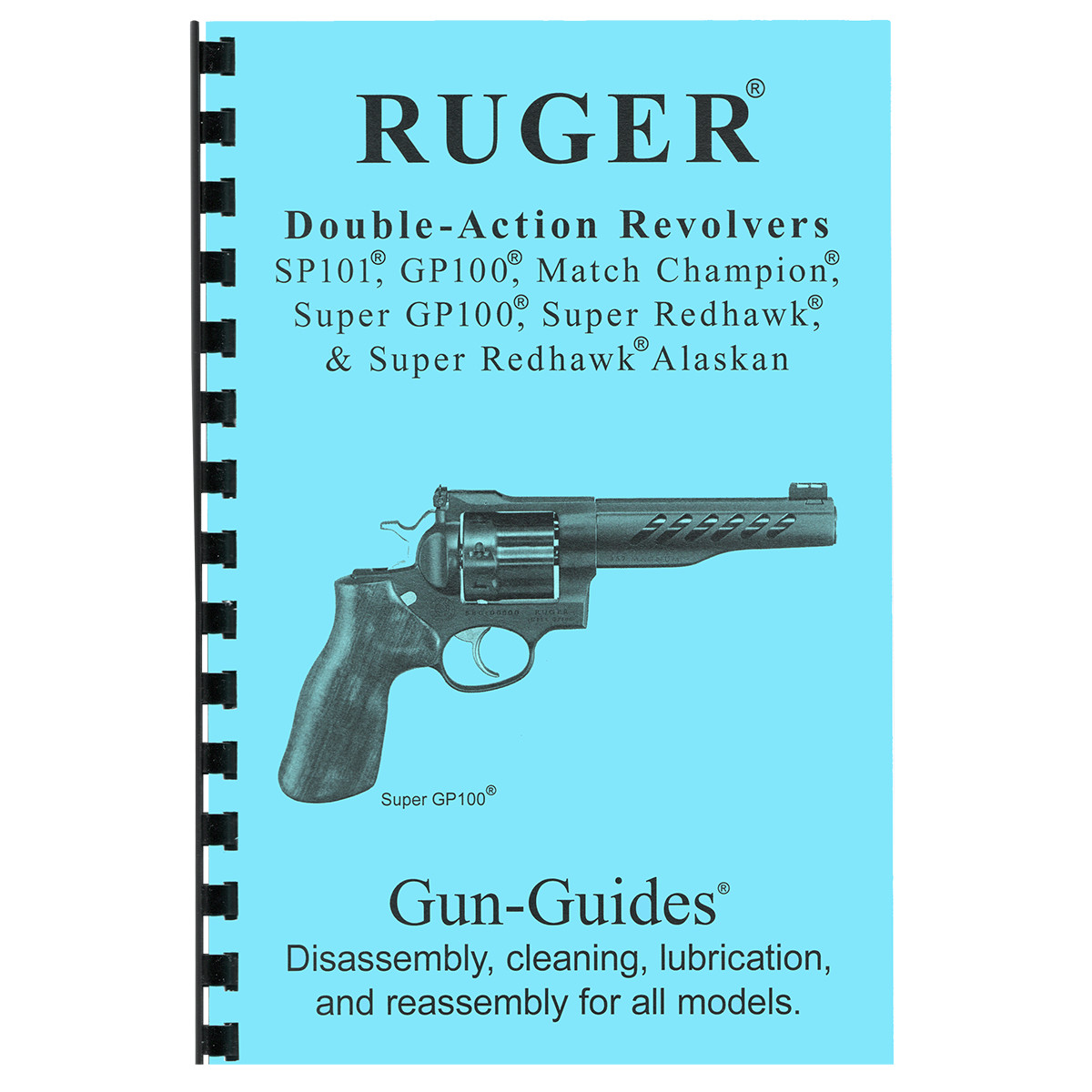 Ruger GP100 SP101 Super Redhawk Revolver Manual Disassembly Cleaning