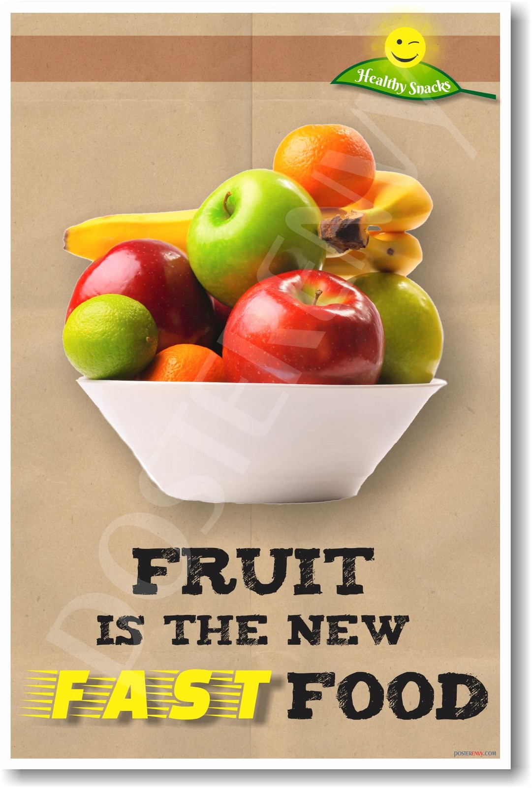 Fruit is The New Fast Food - NEW Humorous Nutrition Poster