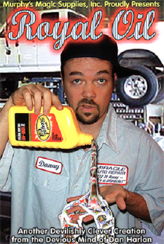 ~ Royal Oil by Dan Harlan magic tricks