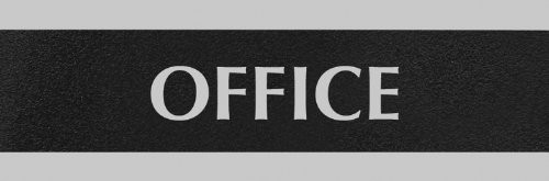 U.S. Stamp & Sign 4762 Office Sign 9x3 Black/Silver Molded Plastic