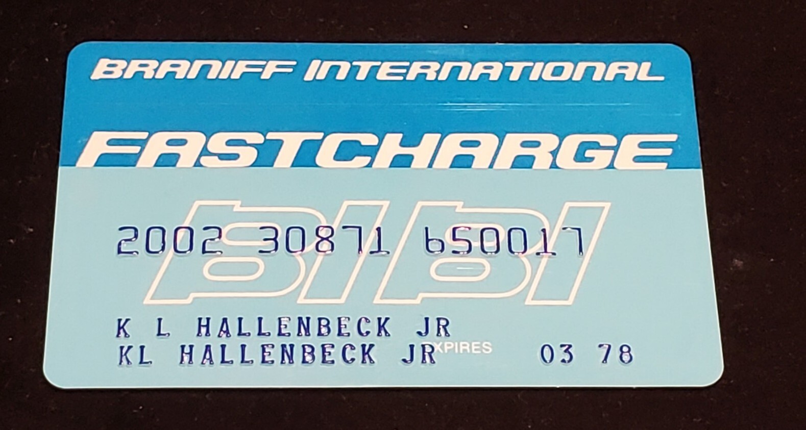 BRANIFF INTERNATIONAL FASTCHARGE Credit Card ~ exp 1978 ~ our# cb389
