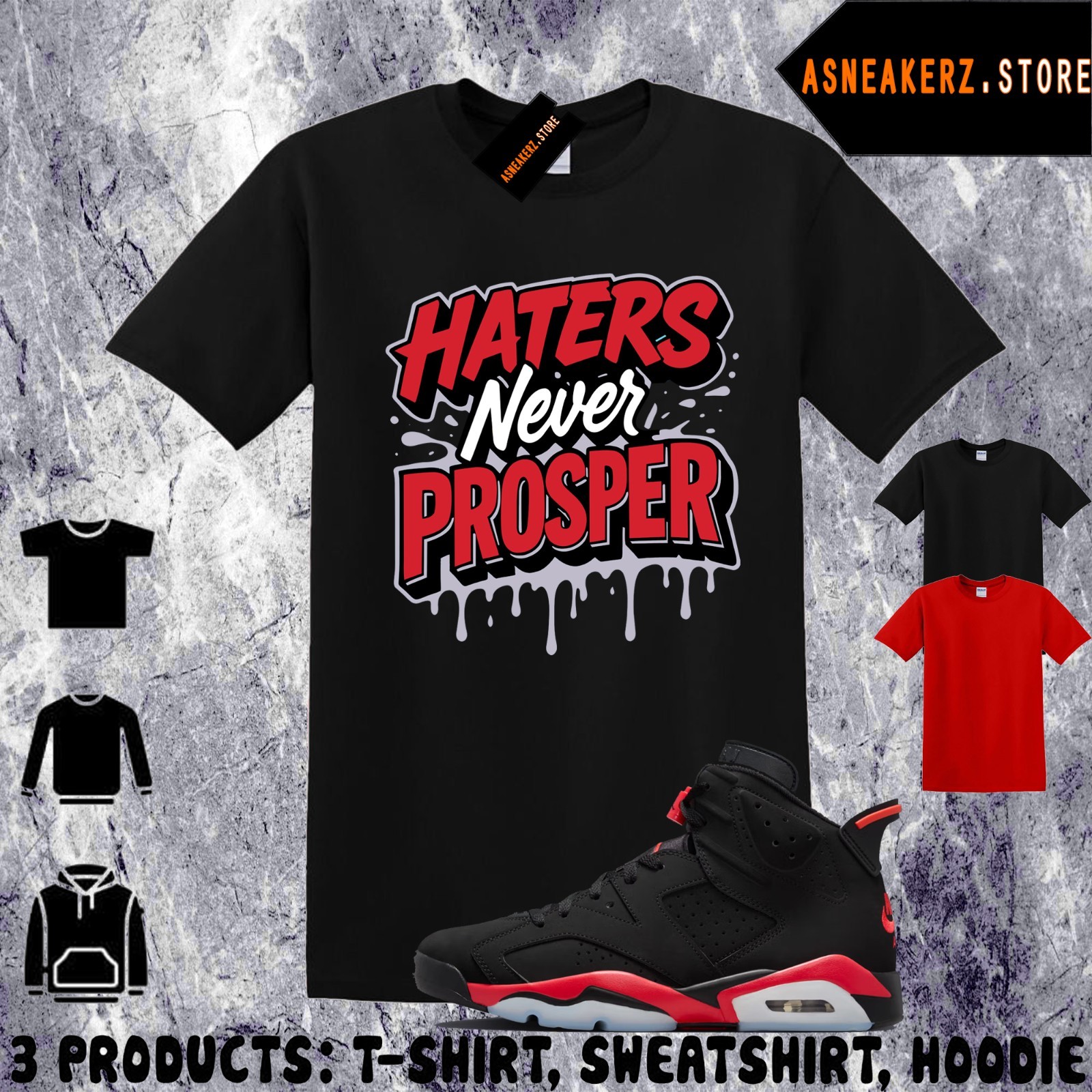 Shirt Match AJ 6 Infrared Salesman 2026 Sneaker Matching Tee Haters Gonna Hate