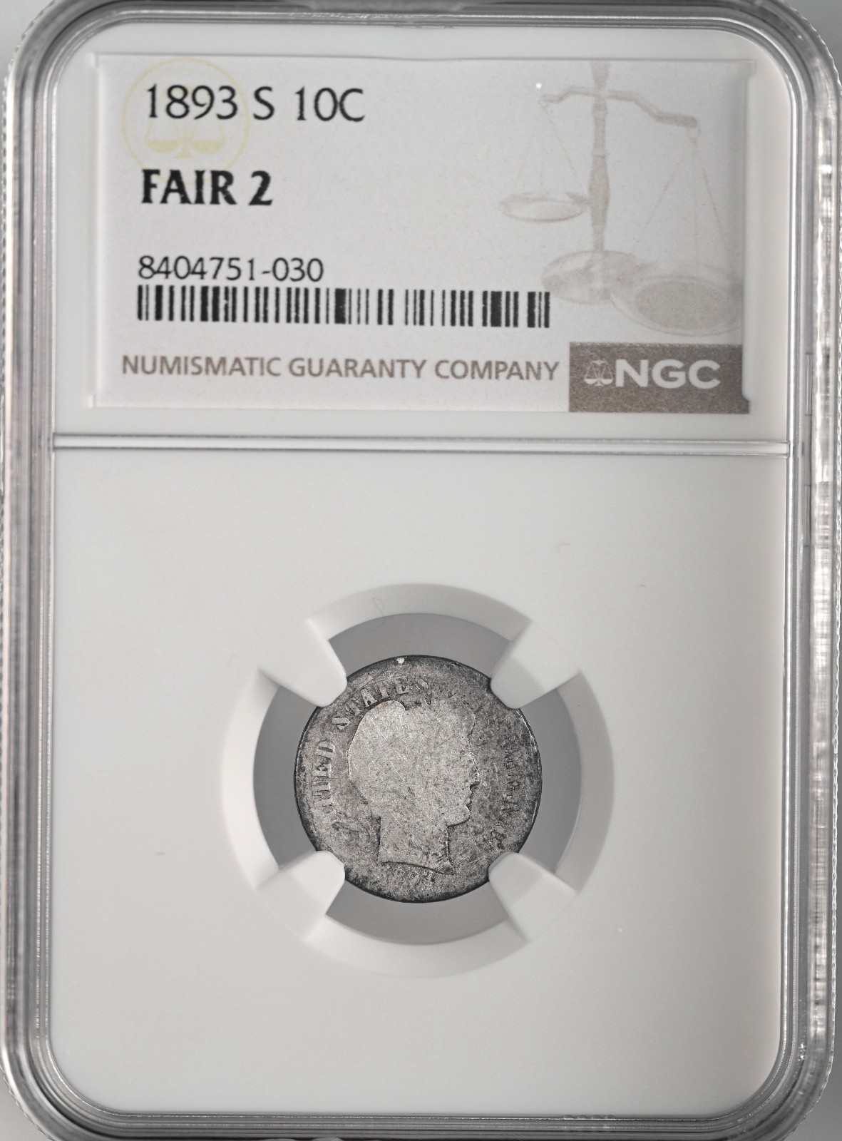 1893-S  10C BARBER SILVER DIME SAN FRANCISCO  NGC FAIR 2  #8404751-030 -LOW BALL