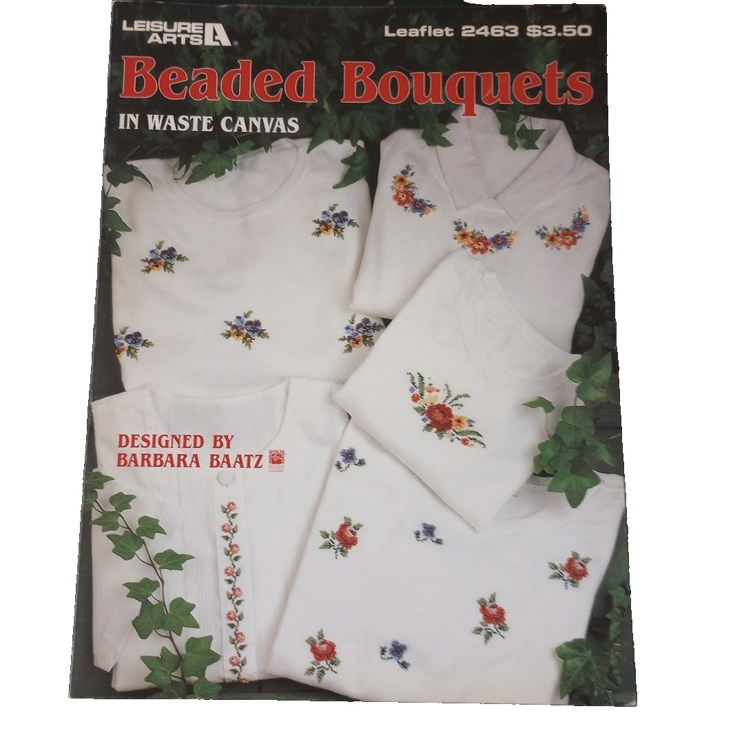 Leisure Arts Leaflet 2463 Beaded Bouquet In Waste Canvas