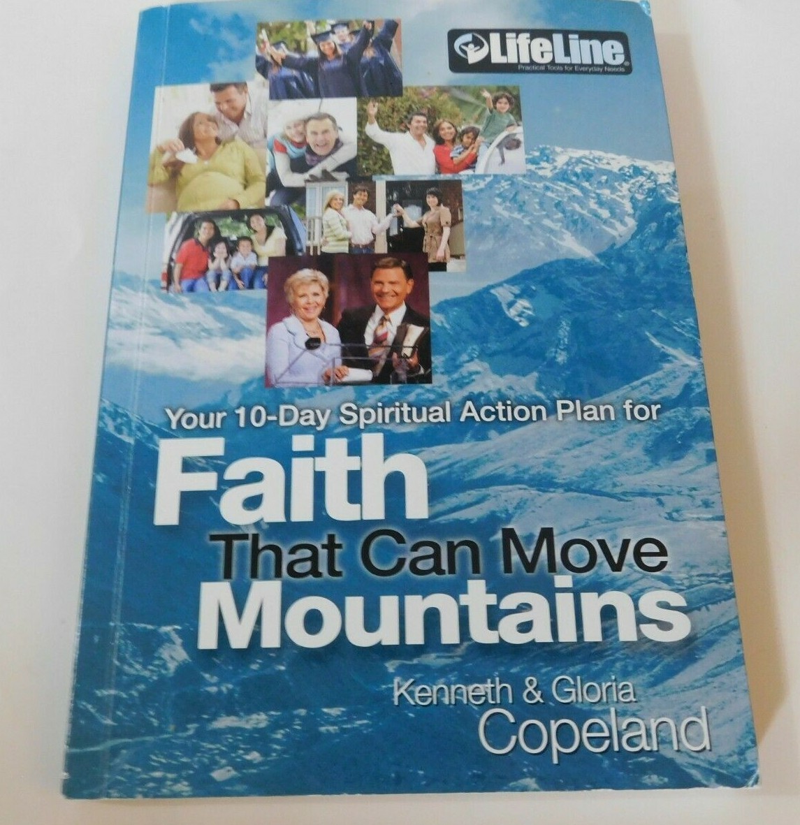 Life Line Faith That Can Move Mountains Kenneth & Gloria Copeland Brand New