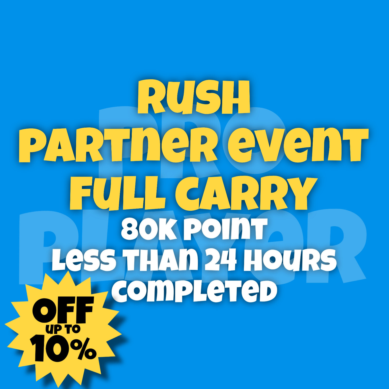 FINALE PARTNER FULLY CARRY 80K⚡RUSH & NON RUSH SPOT⚡TRY IT, FAST AND LEGIT