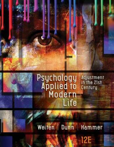 Psychology Applied to Modern Life: Adjustment in the 21st Century - GOOD