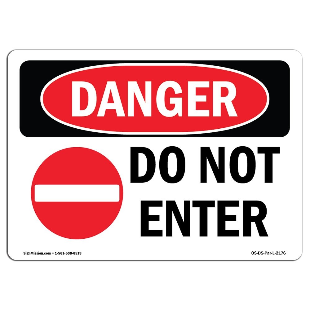 OSHA Danger Sign  Do Not Enter | Aluminum Sign | Protect Your Business, Const...