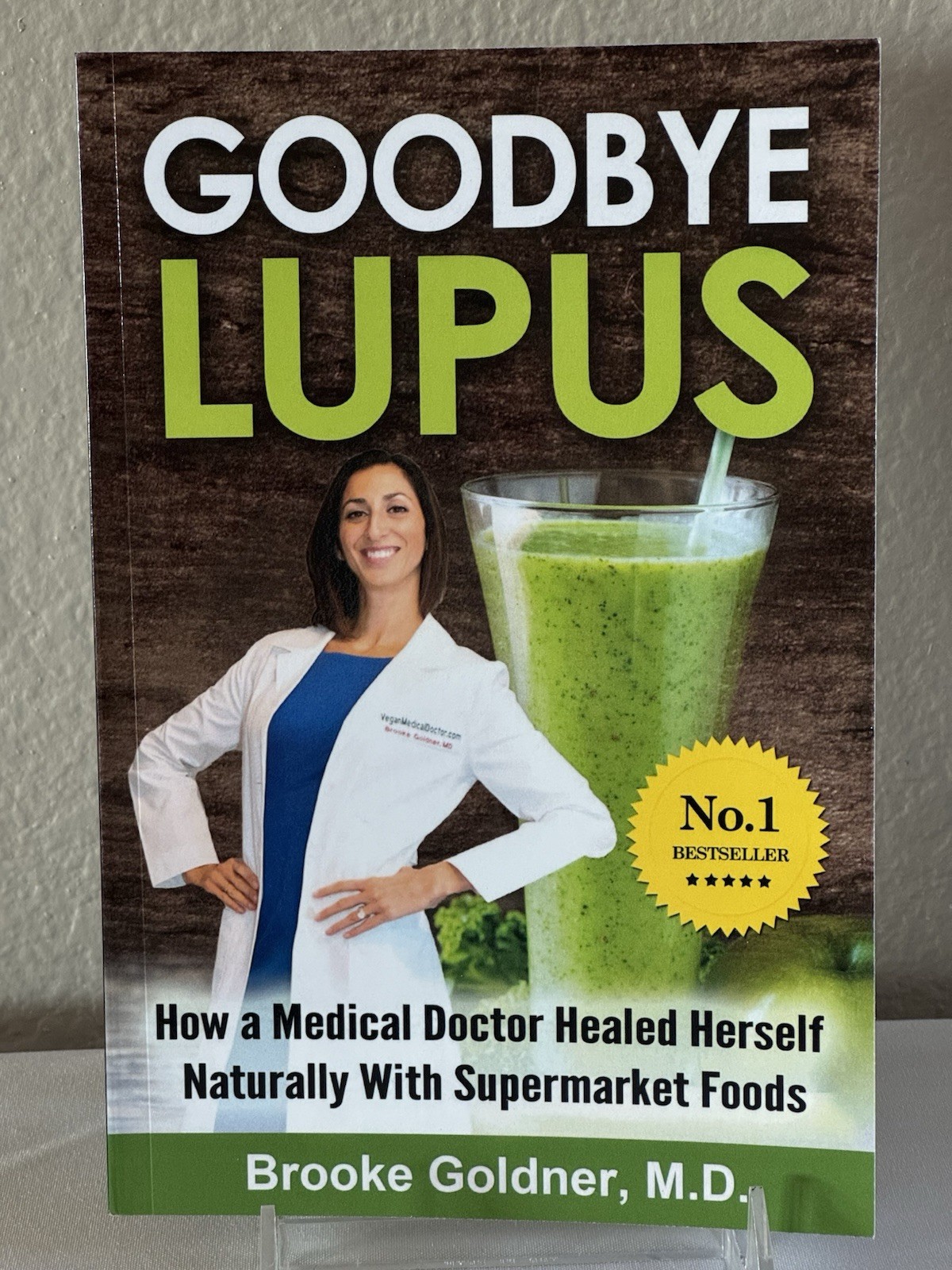 Goodbye Lupus: How a Medical Doctor Healed Herself Naturally With Supermarket...