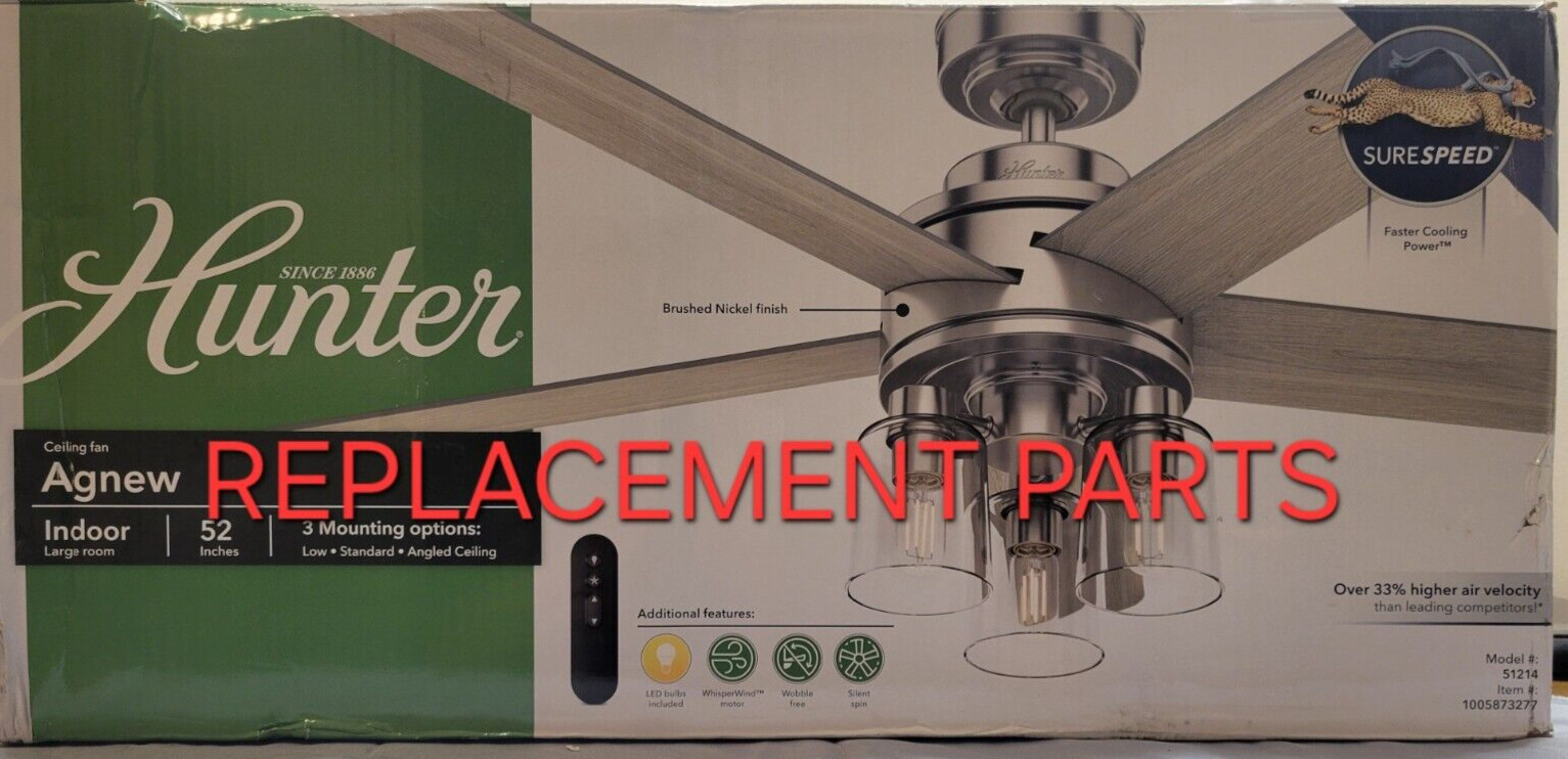 Hunter Agnew 52" Brushed Nickel Ceiling Fan Replacement Parts 51214