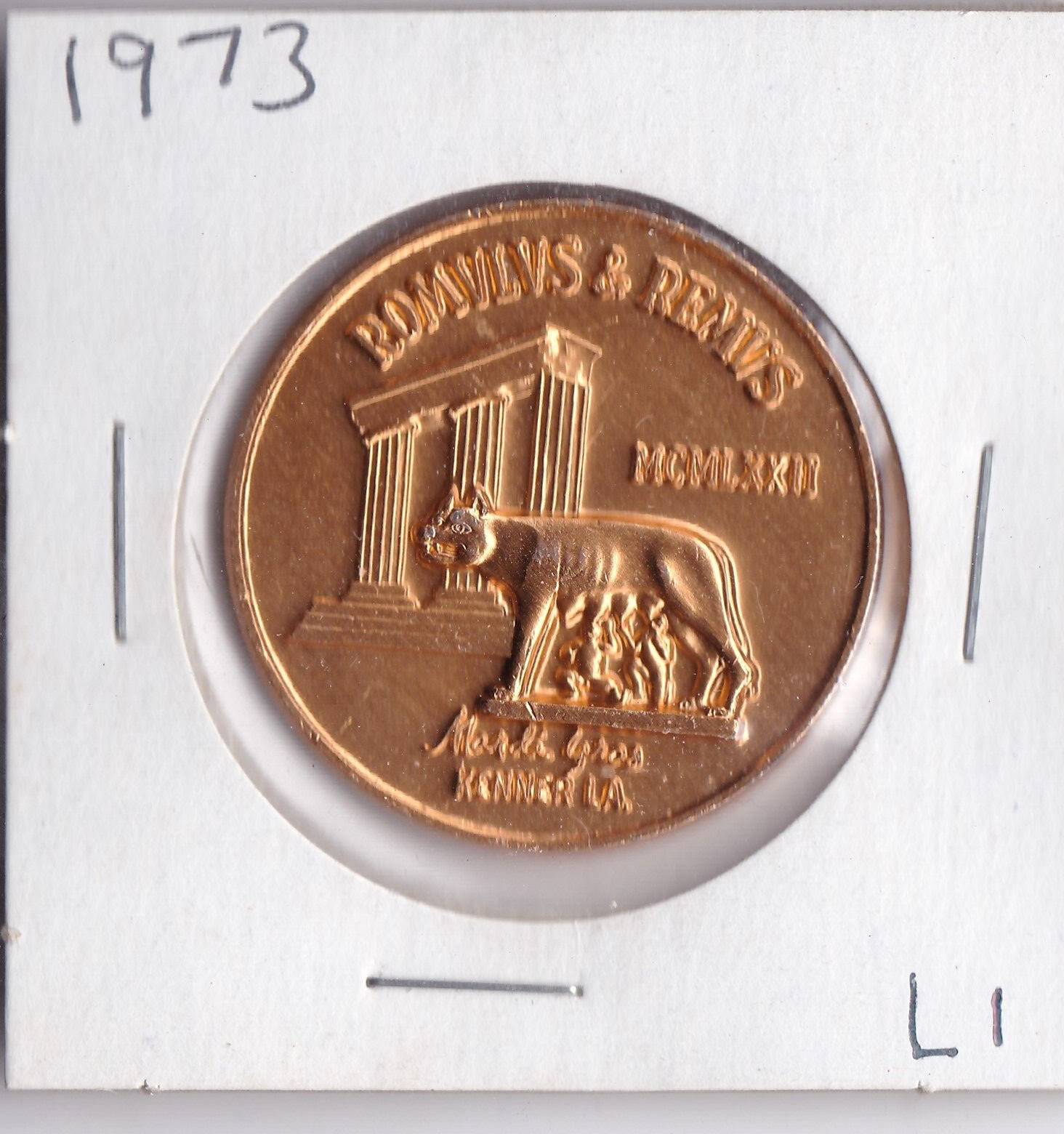 1973 MARDI GRAS DOUBLOON  ROMVLVS & REMVS  KENNER, LA  (L1)