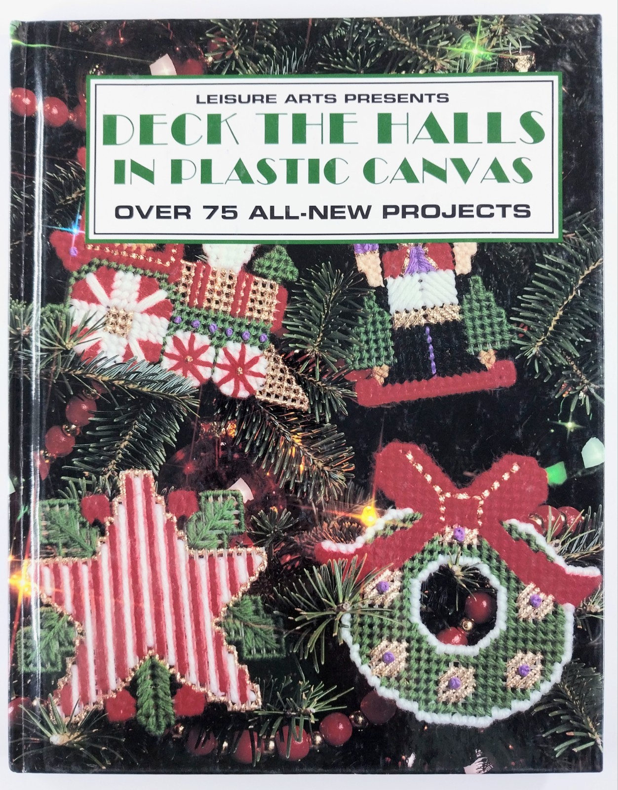 Decks The Halls In Plastic Canvas 75 Projects Leisure Arts Christmas Ornaments