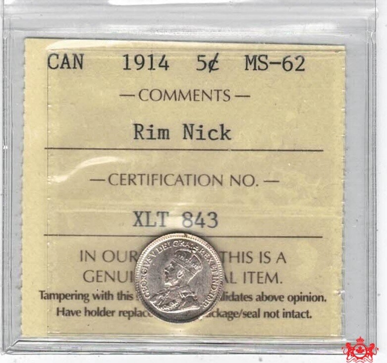 1914 Canada 5 Cents - ICCS MS62 - Rim Nick Trend 100$ XLT 843