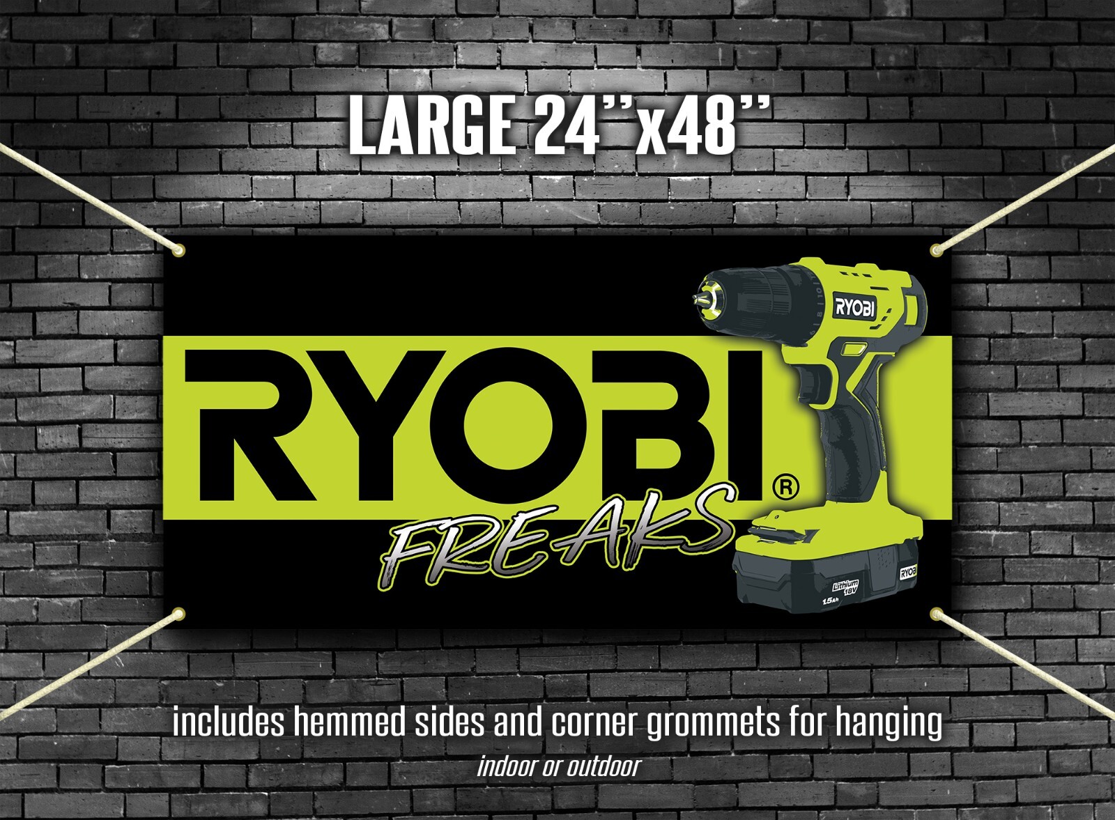 Ryobi Freaks garage art workshop man cave banner 24"x48"