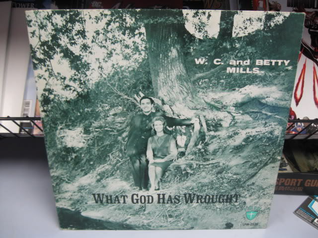 W.C. & BETTY MILLS What God Has Wrought RECORD ALBUM NM