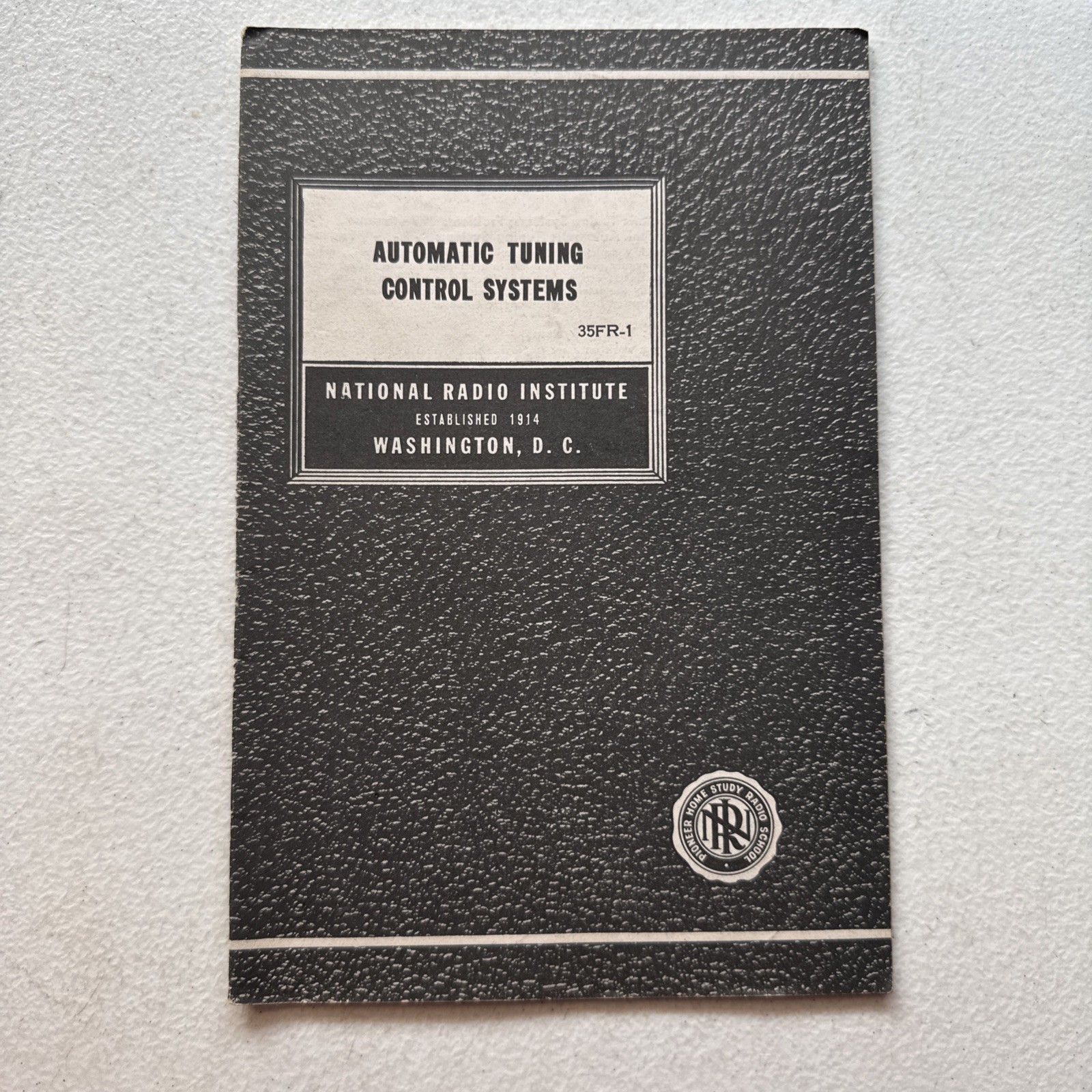 National Radio Institute 1948 Automatic Tuning Control Systems 35FR-1 Booklet