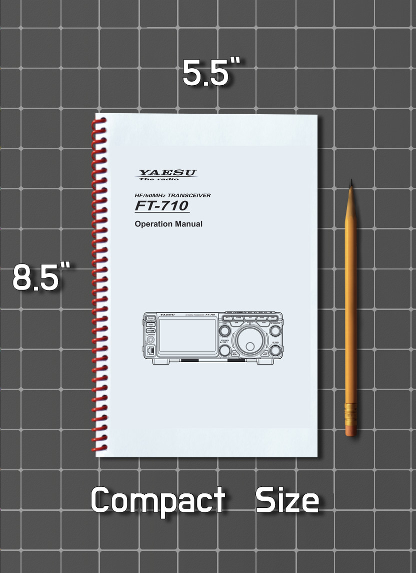 Yaesu FT-710 — 5 in 1 Manual Guide — 153 Pages — Half Size 5.5x8.5