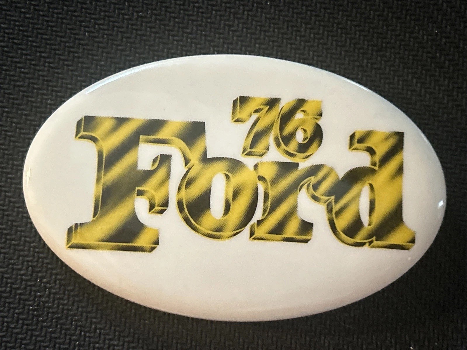 Ford 76 oval pinback button pin