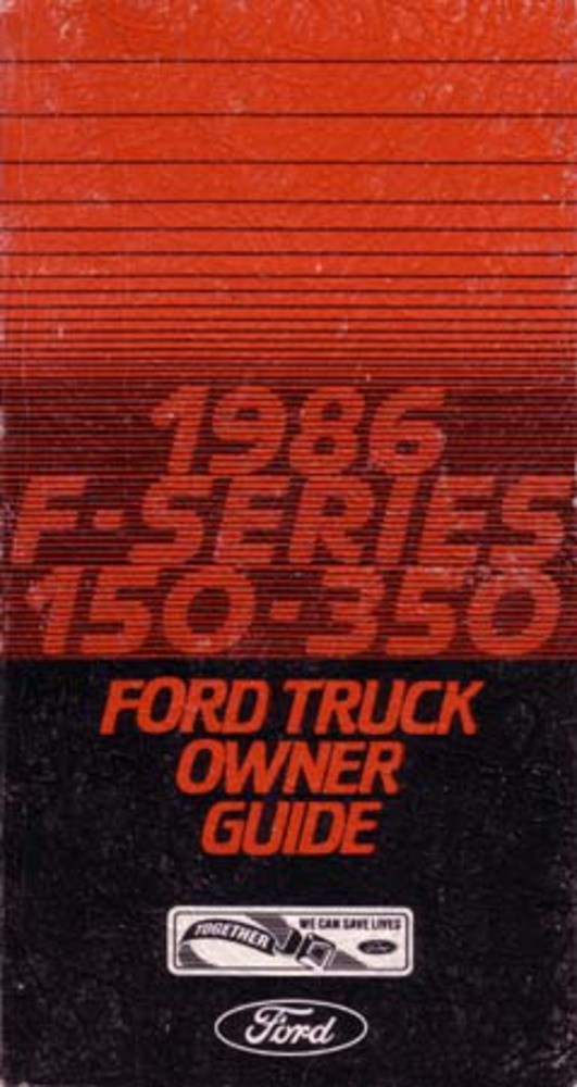 1986 Ford Truck F150, F-250, F-350 Owner's Manual
