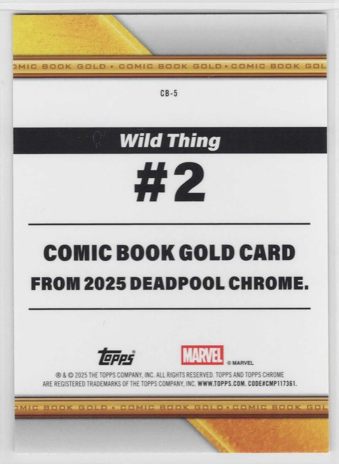 2025 Topps Chrome Deadpool Comic Book Gold Refractor Insert #CB-5 - Wild Thing