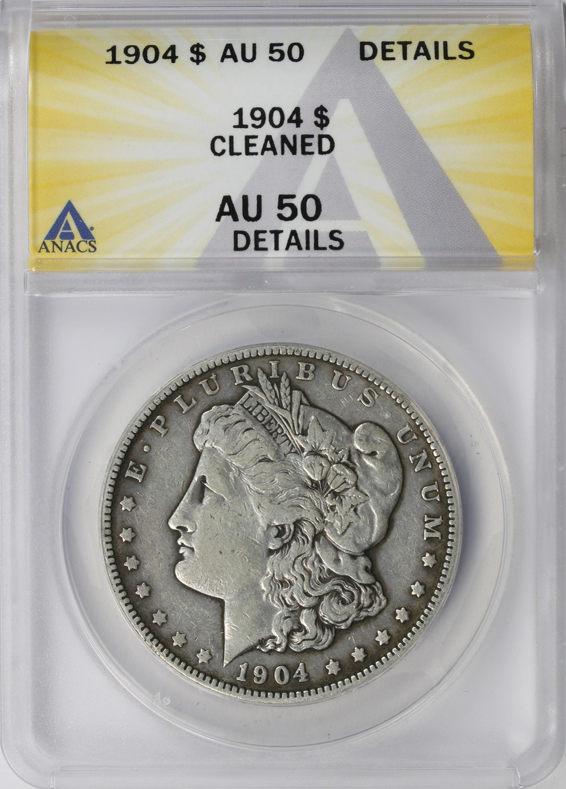 1904 $1 Morgan Silver Dollar ANACS AU50 Details - Cleaned