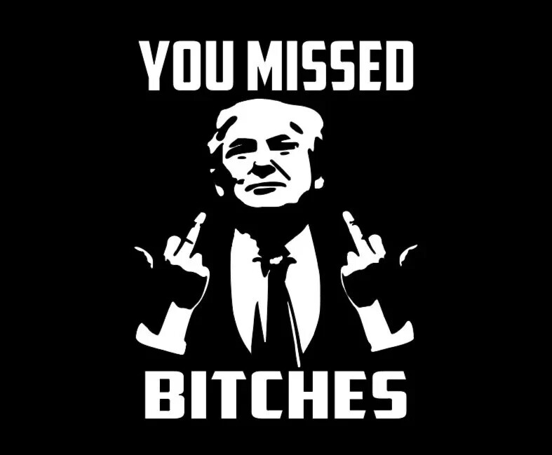 Trump - You Missed- 6"x5.25" vinyl decal - white