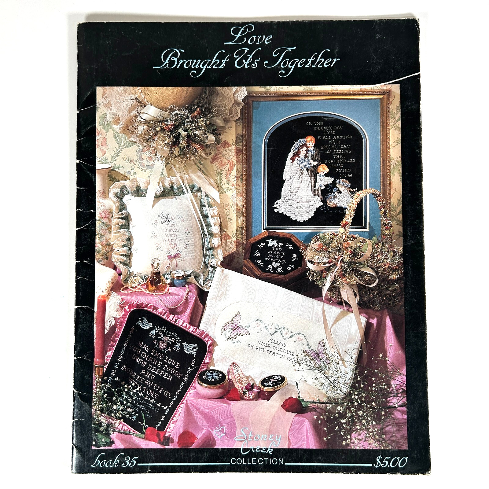 Love Brought Us Together Cross Stitch Book 35 by Stoney Creek